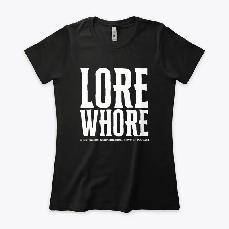 Lore Wh*re